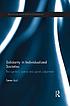 Solidarity in Individualized Societies : Recognition,... by Søren Juul
