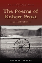 The poems of Robert Frost : an explication