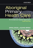 Aboriginal primary health care an evidence-based approach
