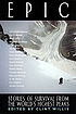 Epic : stories of survival from the world's highest... de Clint Willis