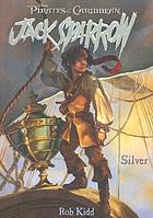 Pirates of the Caribbean : Silver