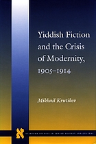 Yiddish fiction and the crisis of modernity, 1905-1914