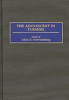 The adolescent in turmoil