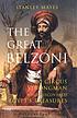 The great Belzoni : the circus strongman who discovered... 著者： Stanley Mayes