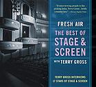 Fresh air : the best of stage & screen