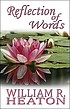 Reflection of words 著者：  William R Heaton 