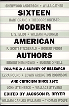 Sixteen modern American authors : volume 2, a survey of research and criticism since 1972