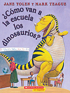 Cómo van a la escuela los dinosaurios?