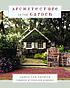 Architecture in the garden 著者： James Van Sweden