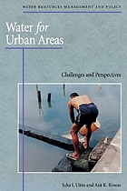 Water for urban areas : Challenges and perspectives
