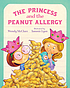 The princess and the peanut allergy 著者：  Wendy McClure 