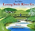 Letting Swift River go by  Jane Yolen 