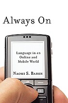 Always on : language in an online and mobile world