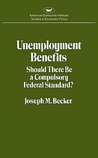 Unemployment benefits : should there be a compulsory Federal standard?