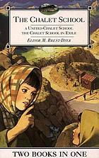 A united Chalet School ; The Chalet School in exile