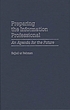 Preparing the information professional : an agenda... por Sajjad ur Rehman