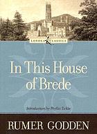 In this house of Brede