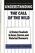 Understanding The call of the wild : a student casebook to issues, sources, and historical documents