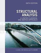 Structural analysis : a unified classical and... door A Ghali