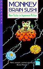 Monkey brain sushi : new tastes in Japanese fiction