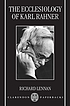 The ecclesiology of Karl Rahner