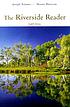 The Riverside reader 著者： Joseph F Trimmer