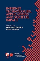 Internet technologies, applications and societal impact