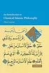 An introduction to classical Islamic philosophy