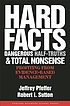 Hard facts, dangerous half-truths, and total nonsense... 著者： Jeffrey Pfeffer