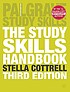 The study skills handbook by  Stella Cottrell 