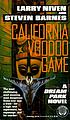 The California voodoo game 著者： Larry Niven