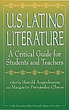 U.S. Latino literature : a critical guide for students and teachers