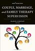 Couple, marriage, and family therapy supervision by Karin Jordan