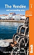 Pays de le Loire: the Vend?e : Including Pornic,... by Angela Bird