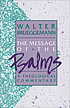 The message of the Psalms : a theological commentary