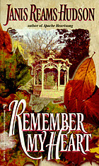 Remember my heart