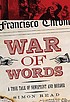 War of words : a true tale of newsprint and murder by Simon Read