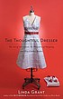The thoughtful dresser : the art of adornment, the pleasures of shopping, and why clothes matter