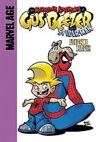 The amazing Gus Beezer and pretty cool also Spider-Man in Along came a spidey!