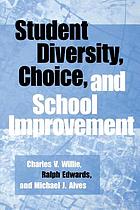 Student diversity, choice and school improvement