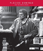 Plácido Domingo and the Royal Opera