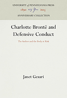 Charlotte Brontë and defensive conduct : the author and the body at risk
