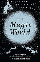 The Magic world : American Indian songs and poems