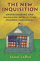 The new inquisition : understanding and managing intellectual freedom challenges