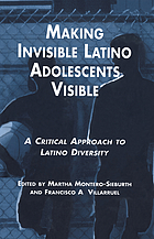 Making invisible Latino adolescents visible : a critical approach to Latino diversity