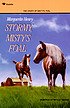 Stormy, Misty's foal by  Marguerite Henry 