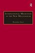 International migration in the new millennium... 著者： Danièle Joly