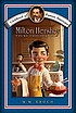 Milton Hershey : young chocolatier door M  M Eboch