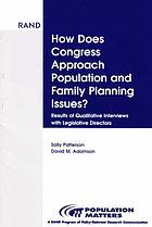 How does Congress approach population and family planning issues? : results of qualitative interviews with legislative directors