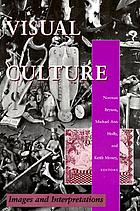 Visual culture : images and interpretations